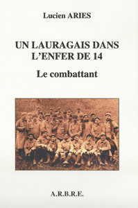 Un Lauragais dans l'enfer de 14 par Lucien Ariès