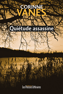 Quiétude assassine Corinne Vanès