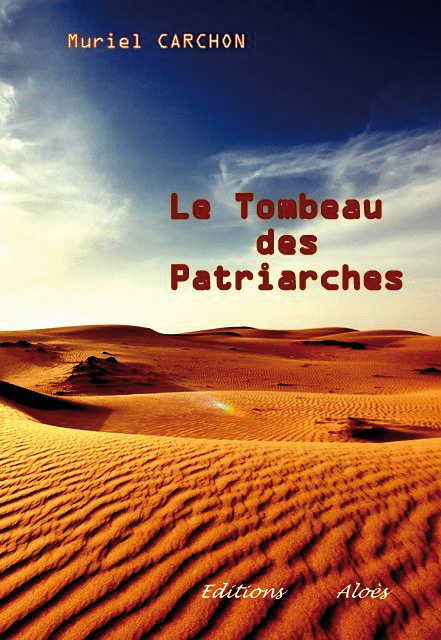 Le Tombeau des Patriarches