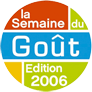 semaine du goût 2006