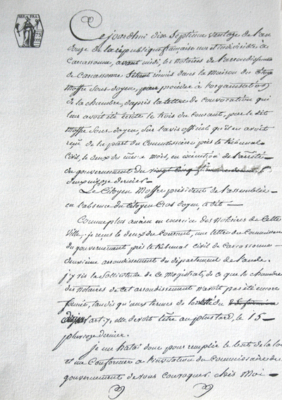 Jean Belloc conserve dans ses archives une copie de l'Acte constitutif de la Chambre des notaires de l'Aude. Le document date du 17ème ventoze de l'An Douze de la République, soit le 7 mars 1804.